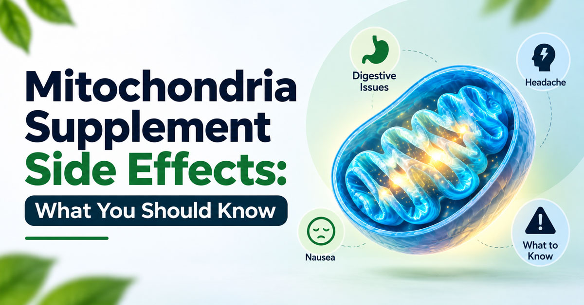 Mitochondria Supplement Side Effects: What You Should Know